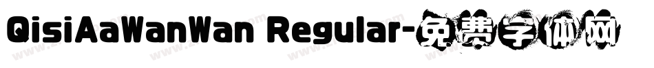 QisiAaWanWan Regular字体转换